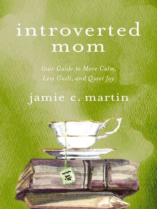 Title details for Introverted Mom by Jamie C. Martin - Available